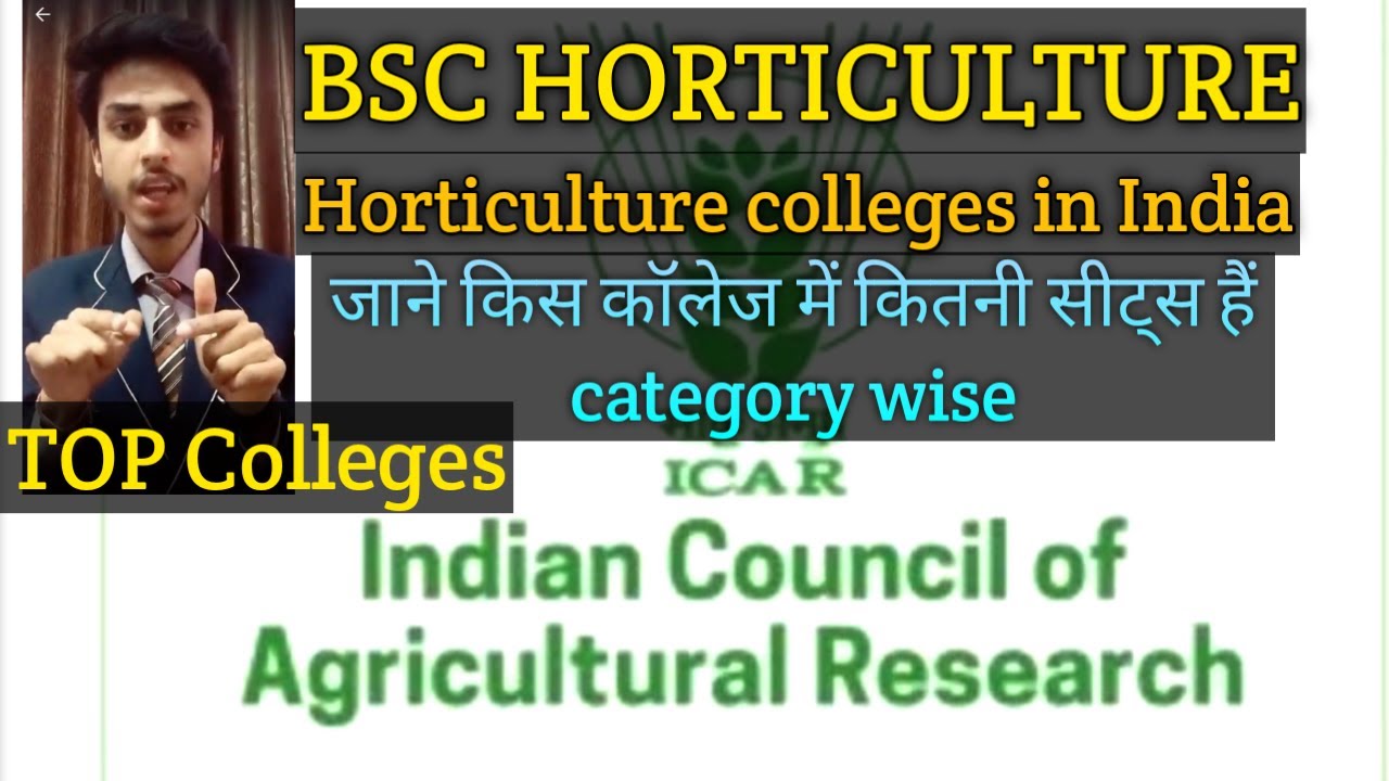 B.Sc. Horticulture Top Colleges In India / How Many Seats Of BSc ...