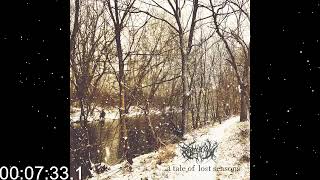 Robes Of Snow - (United States) - A Tale Of Lost Seasons - (Full Album) - (Post-Black Metal,Ambient)