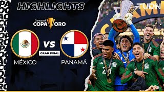 Resumen y goles | México vs Panamá | Copa Oro 2023-Final | TUDN