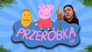 Świnka Peppa 18 [PRZERÓBKA]