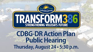 Transform 386 - CDBG-DR Action Plan Public Hearing