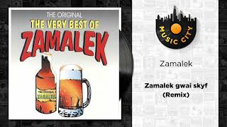 Zamalek - Zamalek gwai skyf (Remix) | Official Audio