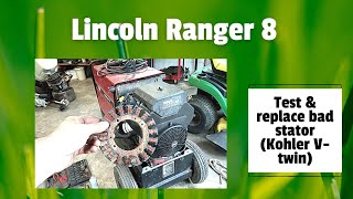 Lincoln Ranger 8 Generator Welder Kohler Command V-twin not charging battery: test \u0026 replace stator