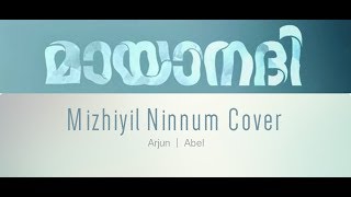 Mizhiyil Ninnum Cover | Mayaanadhi | Ayraan | Abel Benjamin