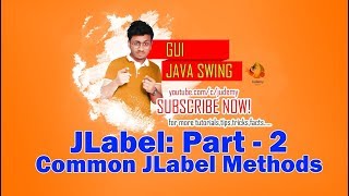 Java SWING - JLabel : Common Methods | JLabel Part - 2 | GUI | Java | Judemy | Bangla | Tutorial