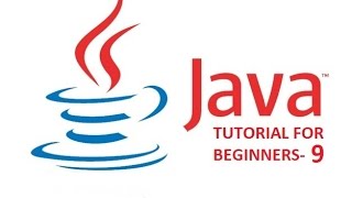 Java Beginners Tutorial- 9: Relational Operators