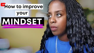 How To Improve Your Mindset | The mindset that will quickly improve your life