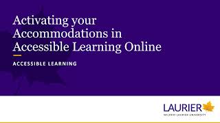 Activating Your Accommodations In Accessible Learning Online