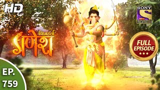 Vighnaharta Ganesh - Ep 759 - Full Episode - 4th November, 2020