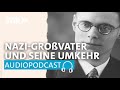 Ehrliche Reue? Mein Nazi-Großvater und seine Umkehr | SWR2 Wissen Podcast