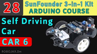 Lesson 28: Car-6  SunFounder self Driving Arduino car using |  Robojax