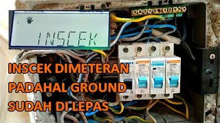 METERAN PLN INSCEK PADAHAL TIDAK ADA GROUND BAGAIMANA SOLUSINYA