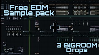 FREE EDM Sample pack | 3 Bigroom Drops [FLP] (Only stock plugins)