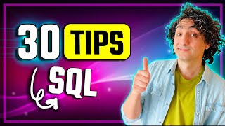 30 SQL Tips and Tricks From 18 Years of Experience | #SQL Course 43