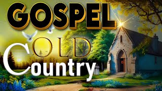 Old Country Gospel Songs Of All Time With Lyrics 🙏