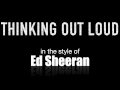 Thinking Out Loud (in the style of) Ed Sheeran backing track MIDI File