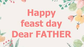 Happy Feast Day Dear Father (Song)