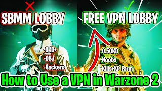 How to use a VPN for FREE in Warzone 2/MW2 ! (EASIEST LOBBIES + XP FARMING)