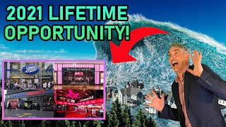 2021 LIFETIME OPPORTUNITY! | Tsunami of Store Closures! How to capitalise on property market in 2021