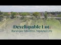 Tagaytay Lot for Sale: Developable Lot in Tagaytay City