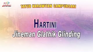 Hartini - Jineman Glathik Glinding (Official Music Video) | Campursari Karawitan