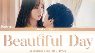 Doyoung - Beautiful Day [OST Dr. Romantic 3 Part 3] Lyrics Sub Han/Rom/Eng