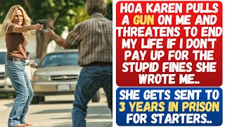 HOA Karen Pulls A Gun On Me & Aims It At My Head For Refusing To Pay For The Fines She Issued Me..