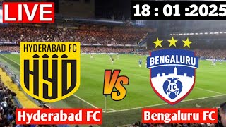 Live Hyderabad FC Vs Bengaluru FC