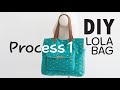 1139 Lola Bag Process 1 Material List