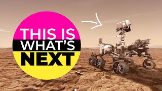 What's Next For Mars Perseverance Rover?