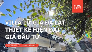 Bán Villa Lữ Gia Phường 9 Đà Lạt 112m2 - Giá đầu tư