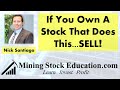 Nick Santiago: If You Own A Stock That Does This...SELL!