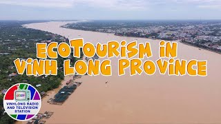 ECOTOURISM IN VINH LONG PROVINCE