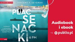 Plac Senacki 6 PM. Vincent V. Severski. Audiobook PL