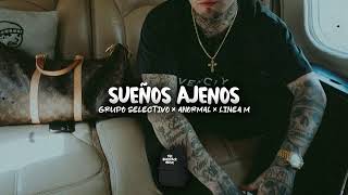 Grupo Selectivo X ANORMAL X Linea M - Sueños Ajenos (Estudio 2025)