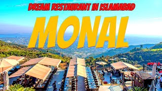 Monal || Pir Sohawa Monal || Margala Hills Monal || Beauty of Monal Restaurant Islamabad