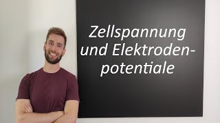 Zellspannung und Elektrodenpotential