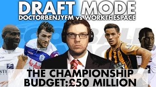 DRAFT MODE | w/WorkTheSpace | THE CHAMPIONSHIP | Football Manager 2016