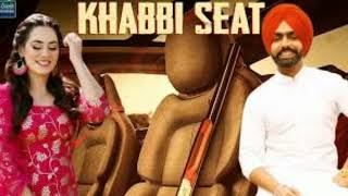 Khabbi Seat Full Punjabi Song Ammy Virk | Sweetaj Brar | Feel My Songs | Montu Baba