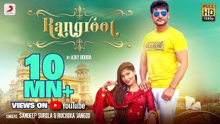 Rangroot (Unofficial) - Ajay Hooda | Ruchika Jangid | Sana Khan | New Haryanvi Songs Haryanavi 2020