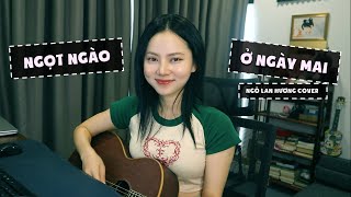 MỸ TÂM X SUBOI - 'Ngọt ngào ở ngày mai' x GHTK | COVER | NGÔ LAN HƯƠNG