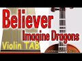 Believer - Imagine Dragons - Violin - Play Along Tab Tutorial