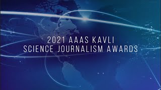 Ceremony for the 2021 AAAS Kavli Science Journalism Award winners