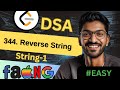 String-1 | 344. Reverse String | 🔥 Beginner, Medium & Advanced Level! #easy