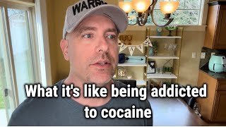 What it's like being addicted to Cocaine