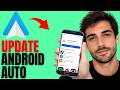 How To Update Android Auto On Android Phone - Step By Step