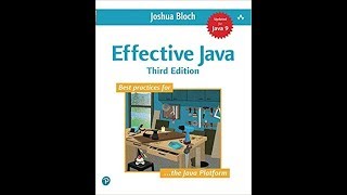 Effective java - chapter 2 - Items 7, 8, 9 (Arabic | بالعربي)