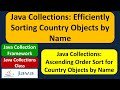 Java Collections: Efficiently Sorting Country Objects by Name