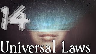 The 14 Universal Laws That Govern Life On Earth! (Revised)