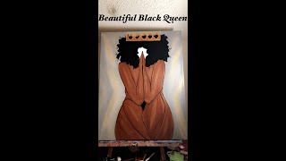 Hand Painted Beautiful Black Queen